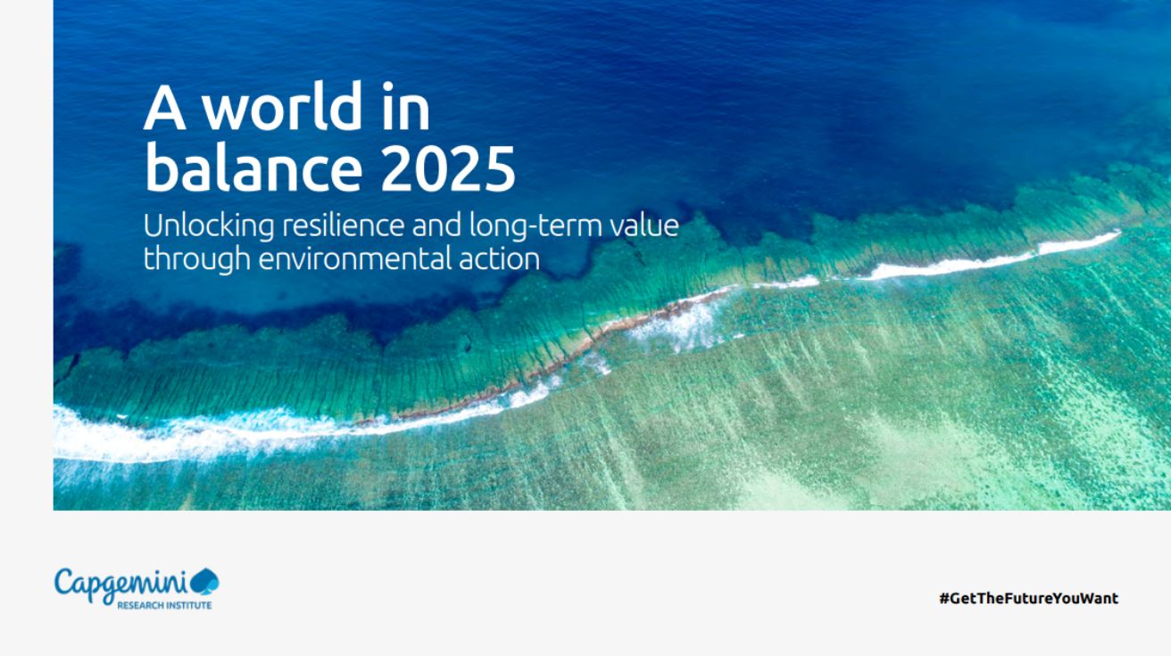 A world in balance 2025: Unlocking resilience and long-term value through environmental action